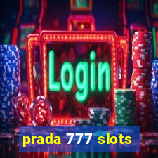 prada 777 slots